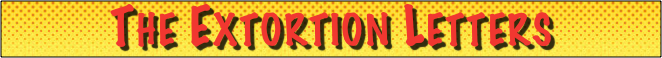 The Extortion Letters